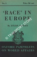 Book cover of 'Race' in Europe by HUXLEY, Julian